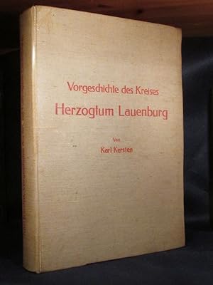 Vorgeschichte des Kreises Herzogtum Lauenburg (= Die vor- und frühgeschichtlichen Denkmäler und F...