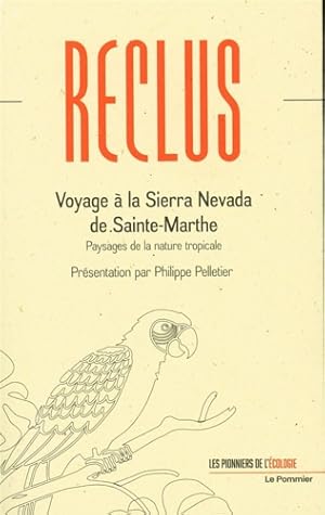 Seller image for Voyage a la Sierra Nevada de Sainte-Marthe. Paysages de la Nature Tropicale. for sale by FIRENZELIBRI SRL