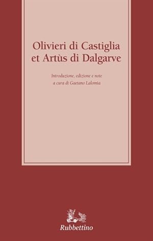 Seller image for Olivieri di Castiglia e Artus di Dalgarve. for sale by FIRENZELIBRI SRL