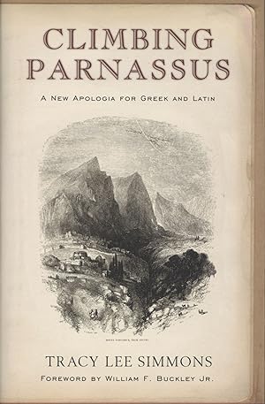Climbing Parnassus: A New Apologia for Greek and Latin