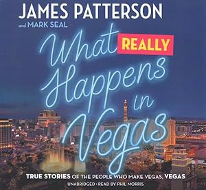 Seller image for What Really Happens in Vegas : True Stories of the People Who Make Vegas, Vegas; Library Edition for sale by GreatBookPrices