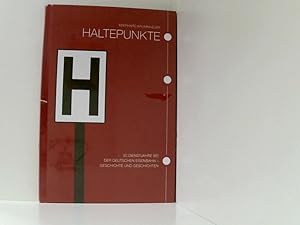 Seller image for Haltepunkte: 50 Dienstjahre bei der Deutschen Eisenbahn - Geschichte und Geschichten 50 Dienstjahre bei der Deutschen Eisenbahn - Geschichte und Geschichten for sale by Book Broker