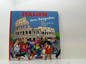 Immagine del venditore per Italien zum Reingucken - ein Reisebuch fr Kinder venduto da Book Broker