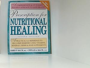 Bild des Verkufers fr Prescription for Nutritional Healing 2nd Second Edition zum Verkauf von Book Broker