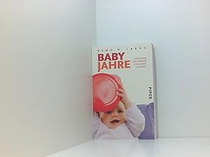 Image du vendeur pour Babyjahre: Entwicklung und Erziehung in den ersten vier Jahren Entwicklung und Erziehung in den ersten vier Jahren mis en vente par Book Broker