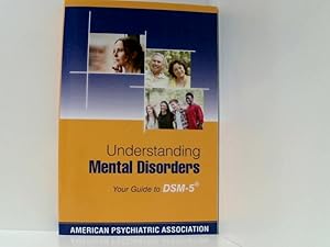 Seller image for Understanding Mental Disorders: Your Guide to DSM-5 for sale by Book Broker