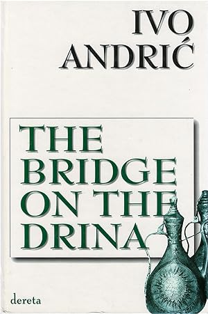 Imagen del vendedor de The Bridge on the Drina a la venta por The Haunted Bookshop, LLC