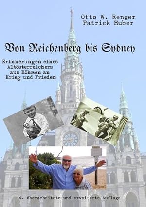 Bild des Verkufers fr Von Reichenberg bis Sydney : Erinnerungen eines Altsterreichers aus Bhmen an Krieg und Frieden. DE zum Verkauf von AHA-BUCH GmbH