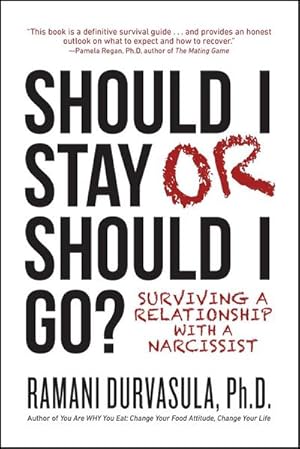 Bild des Verkufers fr Should I Stay or Should I Go : Surviving a Relationship with a Narcissist zum Verkauf von AHA-BUCH GmbH