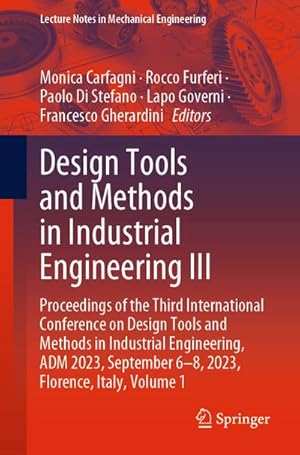 Immagine del venditore per Design Tools and Methods in Industrial Engineering III venduto da BuchWeltWeit Ludwig Meier e.K.