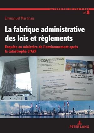 Seller image for La fabrique administrative des lois et rglements for sale by BuchWeltWeit Ludwig Meier e.K.