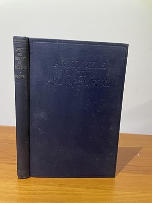 Aristotle on the Art of Poetry An Amplified Version with Supplementary Illustrations for Students...