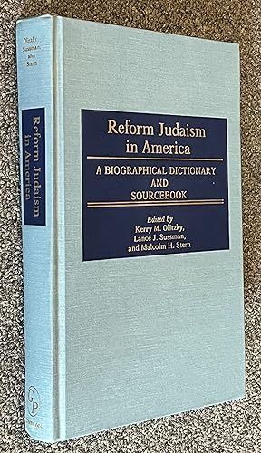 Seller image for Reform Judaism in America; A Biographical Dictionary and Sourcebook for sale by DogStar Books