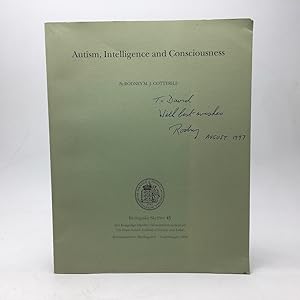 Seller image for AUTISM, INTELLIGENCE AND CONSCIOUSNESS [SIGNED]. for sale by Any Amount of Books