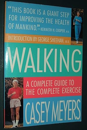 Bild des Verkufers fr Walking: A Complete Guide to the Complete Exercise zum Verkauf von Antiquariat Buchhandel Daniel Viertel