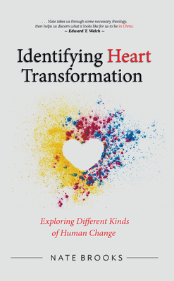 Seller image for Identifying Heart Transformation: Exploring Different Kinds of Human Change (Paperback or Softback) for sale by BargainBookStores