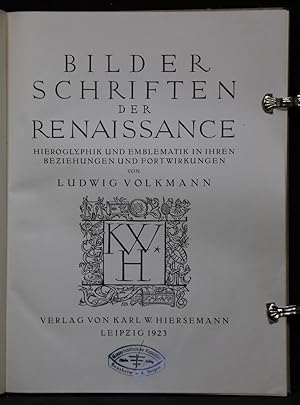 Bilderschriften der Renaissance. Hieroglyphik und Emblematik in ihren Beziehungen und Fortwirkungen.