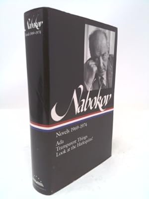 Image du vendeur pour Vladimir Nabokov: Novels 1969-1974 (Loa #89): Ada, or Ardor / Transparent Things / Look at the Harlequins! mis en vente par ThriftBooksVintage