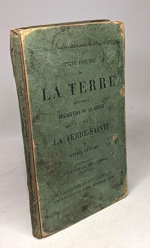 Image du vendeur pour Petite esquisse de la Terre suivie de la description de la Suisse et de celle de la Terre-Sainte - 9e dition mis en vente par crealivres