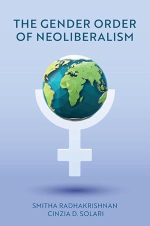 Bild des Verkufers fr The Gender Order of Neoliberalism zum Verkauf von AHA-BUCH GmbH