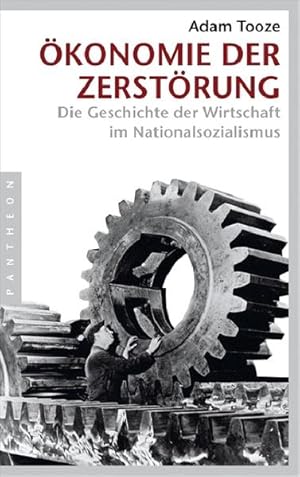 Bild des Verkufers fr konomie der Zerstrung: Die Geschichte der Wirtschaft im Nationalsozialismus zum Verkauf von Studibuch