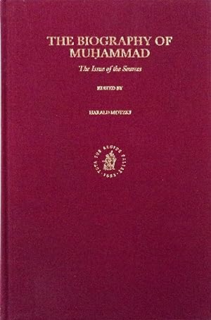 Seller image for The Biography of Muhammad: The Issue of the Sources (Islamic History and Civilization, 32) for sale by School Haus Books