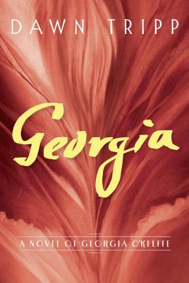 Image du vendeur pour Georgia : A Novel of Georgia O'Keeffe mis en vente par The Book House, Inc.  - St. Louis