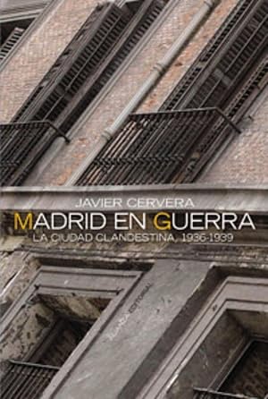 Imagen del vendedor de Madrid en guerra La ciudad clandestina 1936-1939 a la venta por Imosver