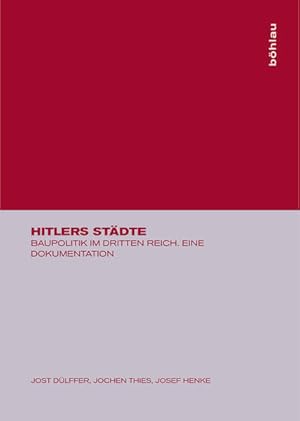 Bild des Verkufers fr Hitlers Stdte: Baupolitik im Dritten Reich. Eine Dokumentation zum Verkauf von Studibuch