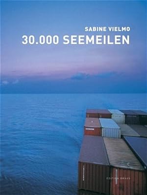 Imagen del vendedor de 30000 Seemeilen: Passagen und Landgnge a la venta por Studibuch