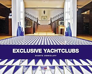 Immagine del venditore per Exclusive Yachtclubs venduto da Studibuch