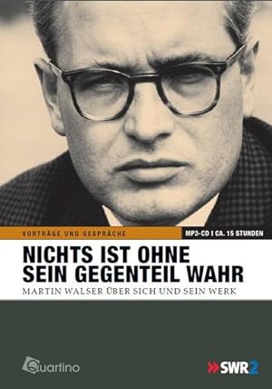 Seller image for Nichts ist ohne sein Gegenteil wahr: O-Ton Literatur - Walser ber Walser for sale by Studibuch