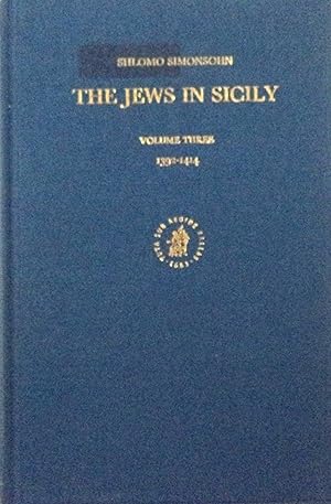 Image du vendeur pour The Jews in Sicily, Volume 3 (1392-1414) (Studia Post Biblica, 48, 3) (Latin and English Edition) mis en vente par School Haus Books