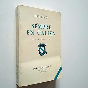 Imagen del vendedor de Obra completa, 2: Sempre en Galiza (vesin en castellano) a la venta por MAUTALOS LIBRERA