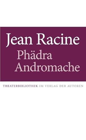 Bild des Verkufers fr Phdra / Andromache: Zwei Stcke: Zwei Tragdien (Theaterbibliothek) zum Verkauf von Studibuch