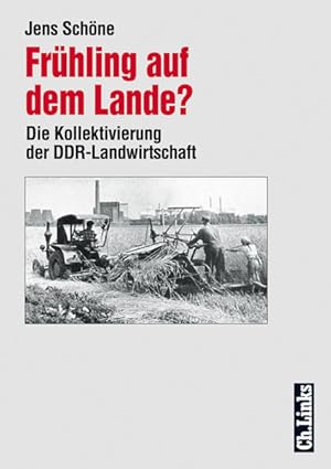 Bild des Verkufers fr Frhling auf dem Lande? Die Kollektivierung der DDR-Landwirtschaft zum Verkauf von Studibuch