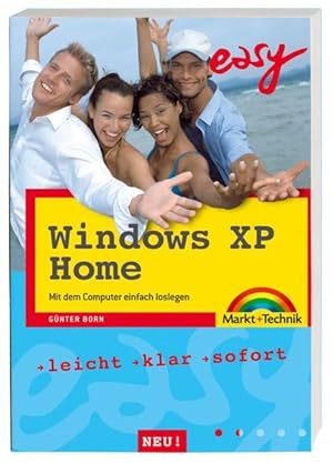 Bild des Verkufers fr Windows XP Home - Leicht lernen, Schritt fr Schritt: Mit dem Computer einfach loslegen: Mit dem Computer einfach loslegen. Leicht, klar, sofort (easy) zum Verkauf von Studibuch