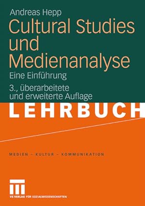 Bild des Verkufers fr Cultural Studies Und Medienanalyse: Eine Einfhrung (Medien - Kultur - Kommunikation) (German Edition) zum Verkauf von Studibuch