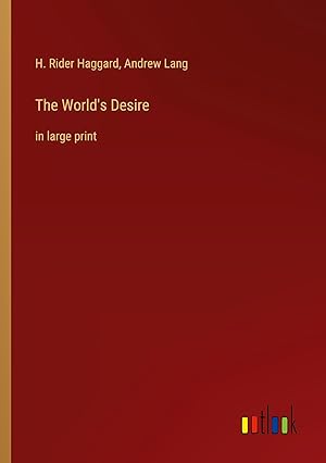 Seller image for The World's Desire: in large print for sale by moluna