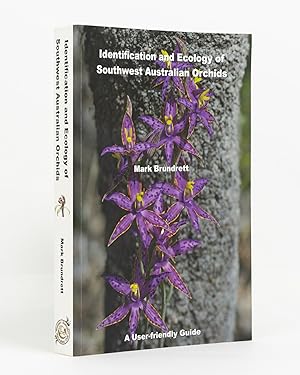 Bild des Verkufers fr Identification and Ecology of Southwest Australian Orchids. A User-Friendly Guide zum Verkauf von Michael Treloar Booksellers ANZAAB/ILAB