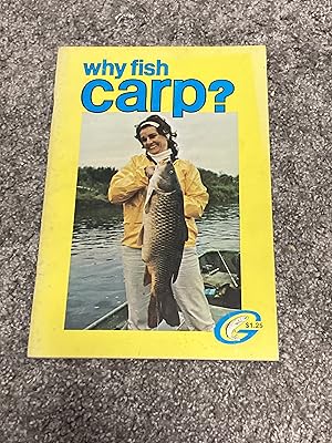 Image du vendeur pour WHY FISH CARP? mis en vente par Books for Collectors