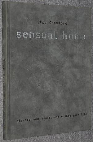Seller image for Sensual home : liberate your senses and change your life for sale by Springhead Books
