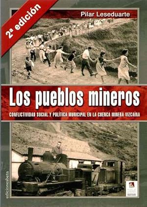 Bild des Verkufers fr Los pueblos mineros . zum Verkauf von Librera Astarloa