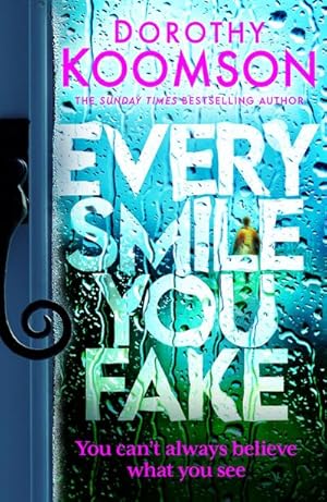 Bild des Verkufers fr Every Smile You Fake : the gripping new novel from the bestselling Queen of the Big Reveal zum Verkauf von AHA-BUCH GmbH