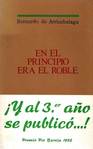 Bild des Verkufers fr En el principio era el roble . zum Verkauf von Librera Astarloa