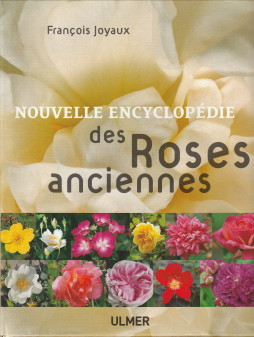 Nouvelle encyclopédie des roses anciennes