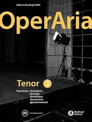 Bild des Verkufers fr OperAria Tenor 3: dramatisch : Repertoiresammlung/Vokalcoach, OperAria zum Verkauf von AHA-BUCH GmbH