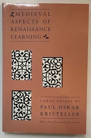 Bild des Verkufers fr Medieval Aspects of Renaissance Learning: Three Essays. zum Verkauf von Fundus-Online GbR Borkert Schwarz Zerfa