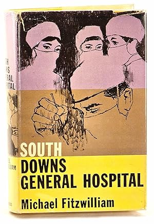 Bild des Verkufers fr South Downs General Hospital zum Verkauf von Muir Books -Robert Muir Old & Rare Books - ANZAAB/ILAB