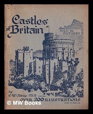 Seller image for Castles of Britain / C.W. Airne for sale by MW Books Ltd.